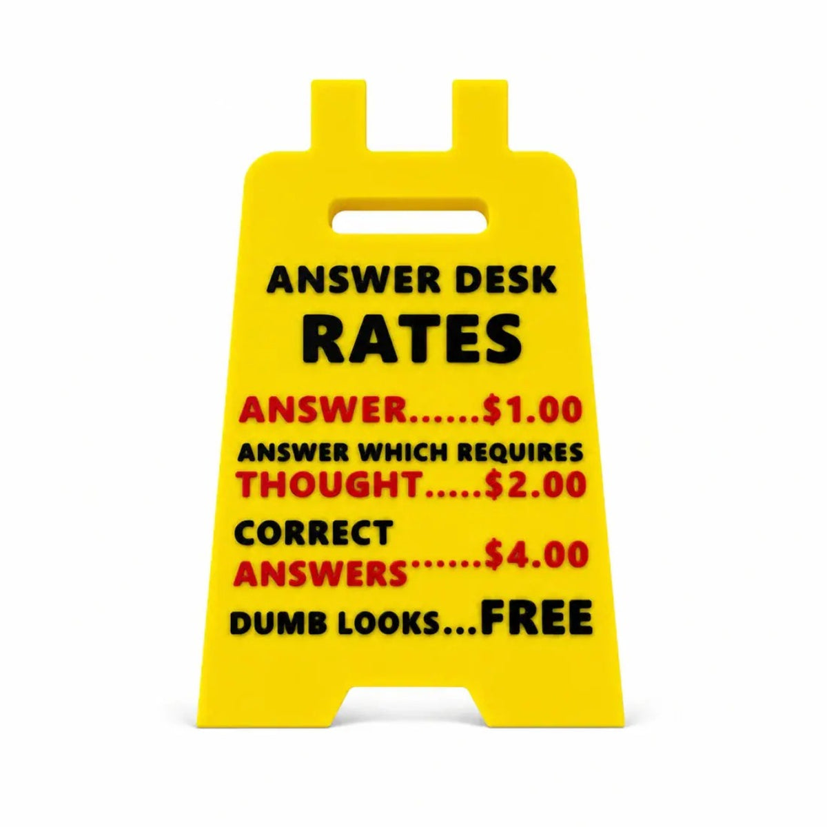 Funny Answer Desk Rates Sign – Office Desk Gag Gift