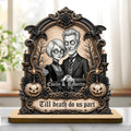 Till Death Do Us Part, Personalized Wood Plaque, Gift For Couples - 1