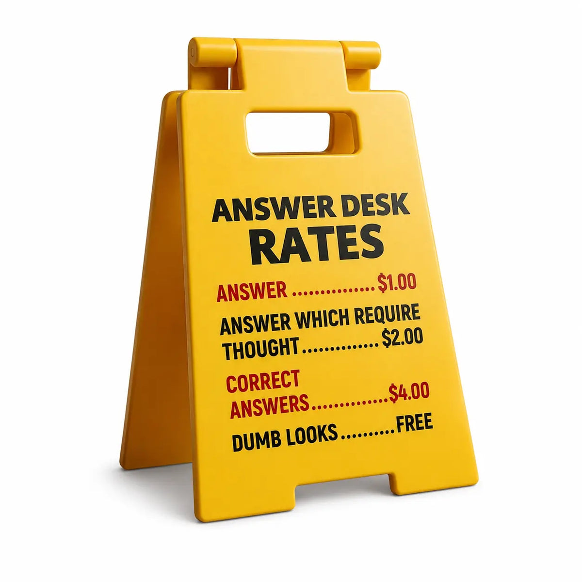 Funny Answer Desk Rates Sign – Office Desk Gag Gift